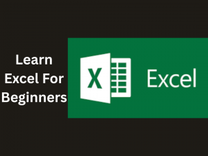 Learn Excel For Beginners