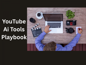 YouTube Ai tools playbook
