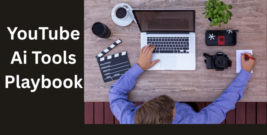 YouTube Ai tools playbook